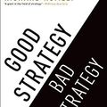 Cover Art for B017QLIIHM, [( Good Strategy/Bad Strategy: The Difference and Why It Matters By Rumelt, Richard P. ( Author ) Hardcover Jul - 2011)] Hardcover by Rumelt, Richard P.