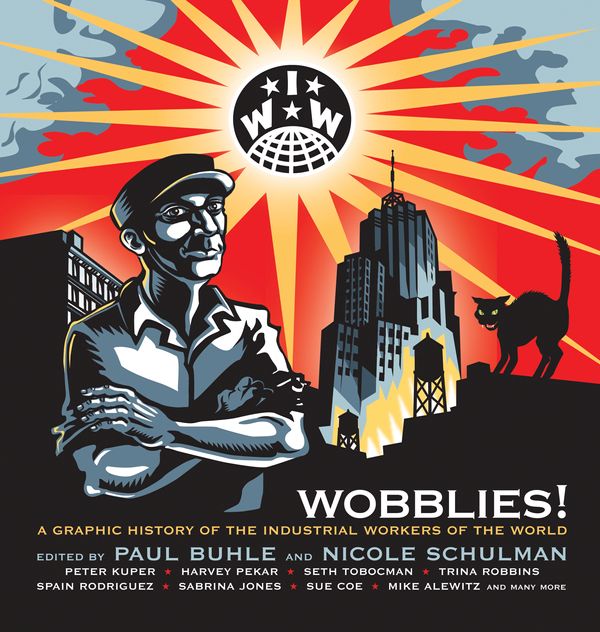 Cover Art for 9781844675258, Wobblies! by Paul Buhle