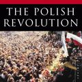Cover Art for 9780006388494, The Polish Revolution by Timothy Garton Ash