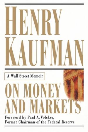 Cover Art for 9785551144571, On Money and Markets by Henry Kaufman