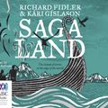 Cover Art for 9781489412584, Saga Land by Richard Fidler, Gíslason, Kári