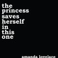 Cover Art for 9781449486440, the princess saves herself in this one by Amanda Lovelace