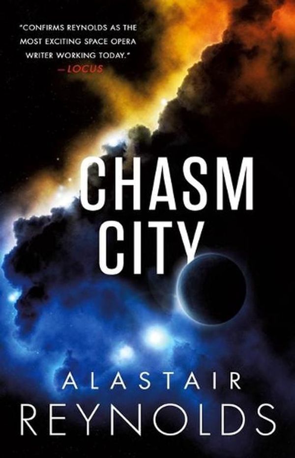 Cover Art for 9780316462471, Chasm City by Alastair Reynolds