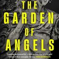 Cover Art for 9781838857707, The Garden of Angels by David Hewson