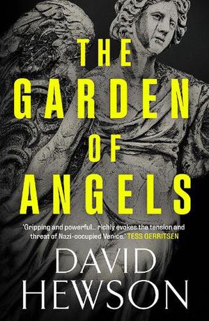 Cover Art for 9781838857707, The Garden of Angels by David Hewson