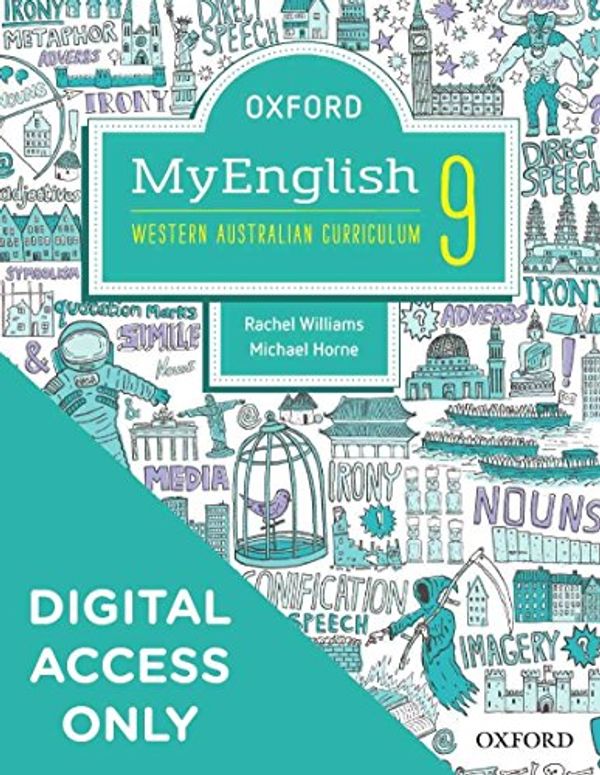 Cover Art for 9780190305420, Oxford MyEnglish 9 Victorian Curriculum obook/assess + Upskill Code Card by Williams, Horne