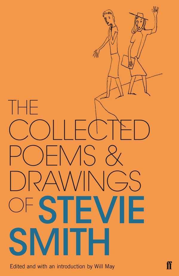 Cover Art for 9780571311309, Collected Poems and Drawings of Stevie Smith by Stevie Smith