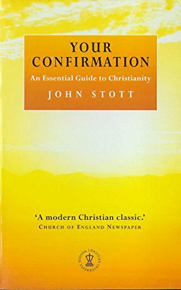Cover Art for 9780340630174, Your Confirmation by John Stott