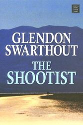 Cover Art for 9781585477715, The Shootist by Glendon Swarthout