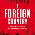 Cover Art for 9780007337873, A Foreign Country by Charles Cumming