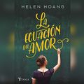 Cover Art for 9781690558866, La ecuación del amor/ The Kiss Quotient by Helen Hoang
