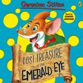 Cover Art for 9780141344942, Geronimo Stilton: Lost Treasure of the Emerald Eye (#1) by Geronimo Stilton