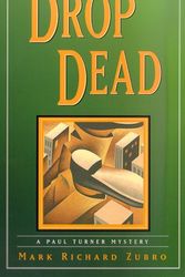 Cover Art for 9780312263140, Drop Dead: A Paul Turner Mystery (Paul Turner Mysteries) by Zubro, Mark R.