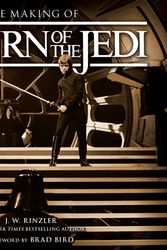 Cover Art for 9780345511461, The Making of Star Wars: Return of the Jedi by J W. Rinzler