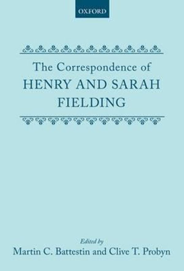 Cover Art for 9780198112730, The Correspondence of Henry and Sarah Fielding by Henry and Sarah Fielding