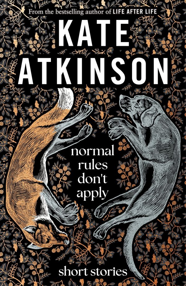 Cover Art for 9780857529183, Normal Rules Don't Apply by Kate Atkinson