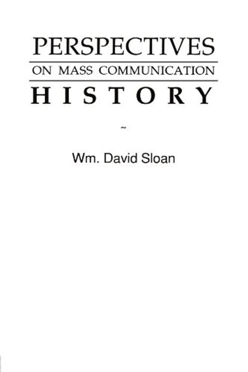 Cover Art for 9780805808636, Perspectives on Mass Communication History by David Sloan