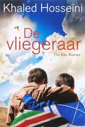 Cover Art for 9789023426967, De vliegeraar Filmeditie: the kite runner by Khaled Hosseini, Miebeth van Horn