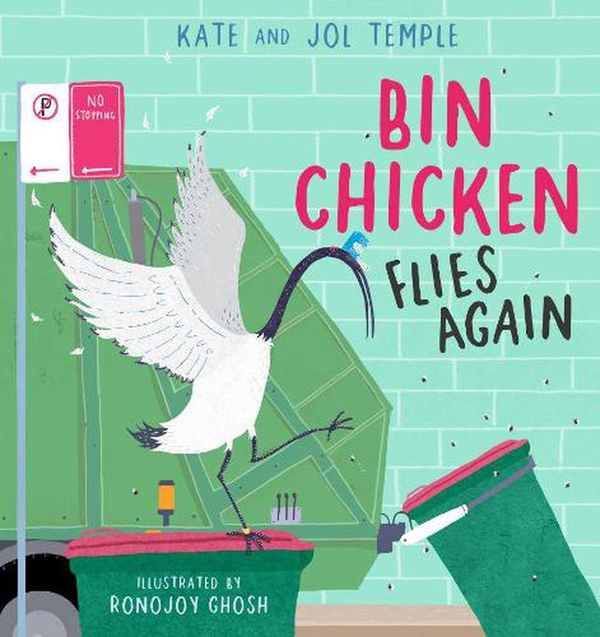 Cover Art for 9781761127939, Bin Chicken Flies Again by Jol Temple, Kate Temple