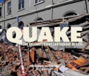 Cover Art for 9781869509156, Quake: The big canterbury earthquake of 2010 by Ian Stuart, David Wethey