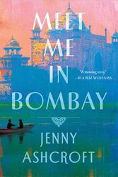 Cover Art for 9781432885434, Meet Me in Bombay by Jenny Ashcroft