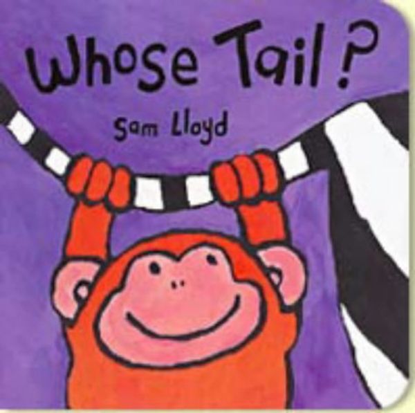 Cover Art for 9781854308801, Whose Tail? by Lloyd, Sam