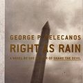 Cover Art for 9780754093695, Right as Rain by George P. Pelecanos