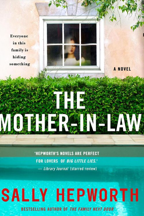 Cover Art for 9781250120922, The Mother-In-Law by Sally Hepworth