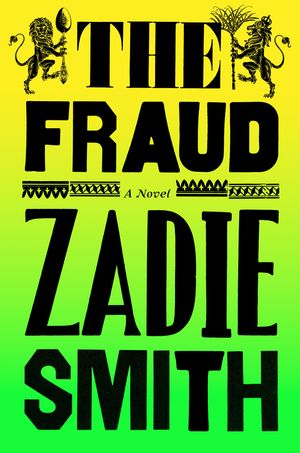 Cover Art for 9780241336991, The Fraud by Zadie Smith