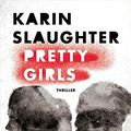 Cover Art for 9783959670074, Pretty Girls by Karin Slaughter