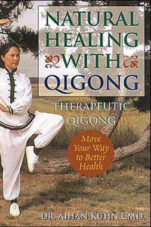 Cover Art for 9781594390012, Natural Healing with Qigong by Aihan Kuhn