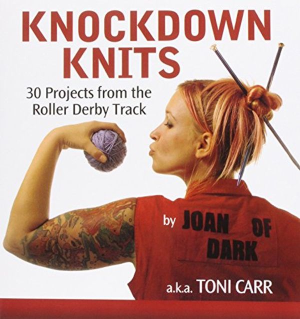Cover Art for 9780470239544, Knock Down Knits by Toni Carr