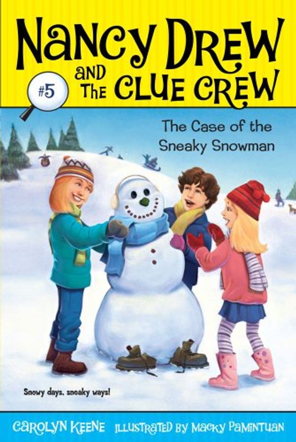 Cover Art for B0073G5UJU, Case of the Sneaky Snowman (Nancy Drew and the Clue Crew Book 5) by Carolyn Keene