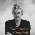 Cover Art for B07YYJS8XJ, Clementine Churchill:A Life in Pictures by Sonia Purnell