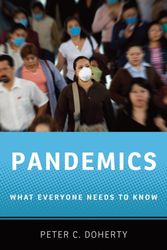 Cover Art for 9780199898121, Pandemics: What Everyone Needs to Know by Peter C. Doherty