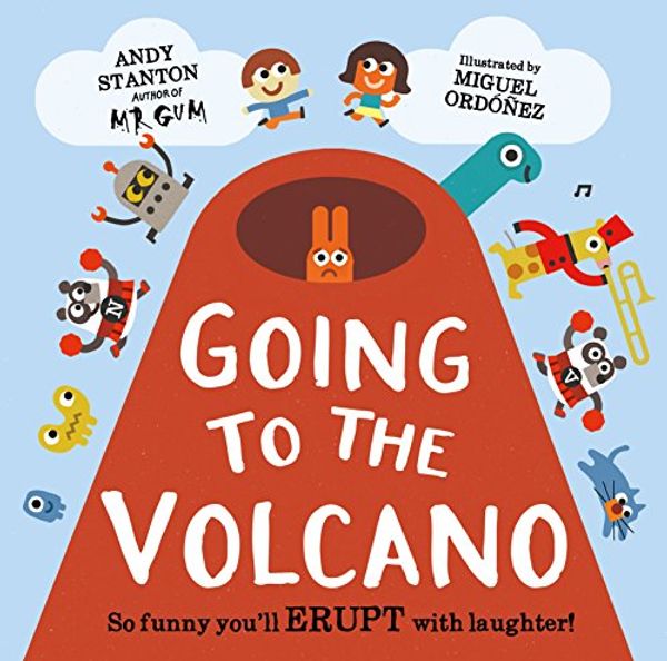 Cover Art for B077QS15WC, Going to the Volcano by Andy Stanton