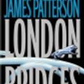 Cover Art for 9780316135337, London Bridges by James Patterson