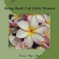 Cover Art for 9781508762010, Good WivesBeing Book 2 of Little Women by Louisa May Alcott