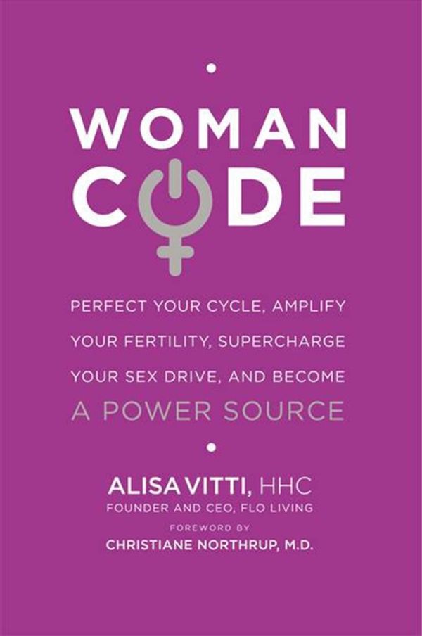 Cover Art for 9780062130778, WomanCode by Alisa Vitti