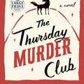 Cover Art for 9780593410257, The Thursday Murder Club by Richard Osman