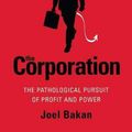 Cover Art for 9780743247467, The Corporation by Joel Bakan