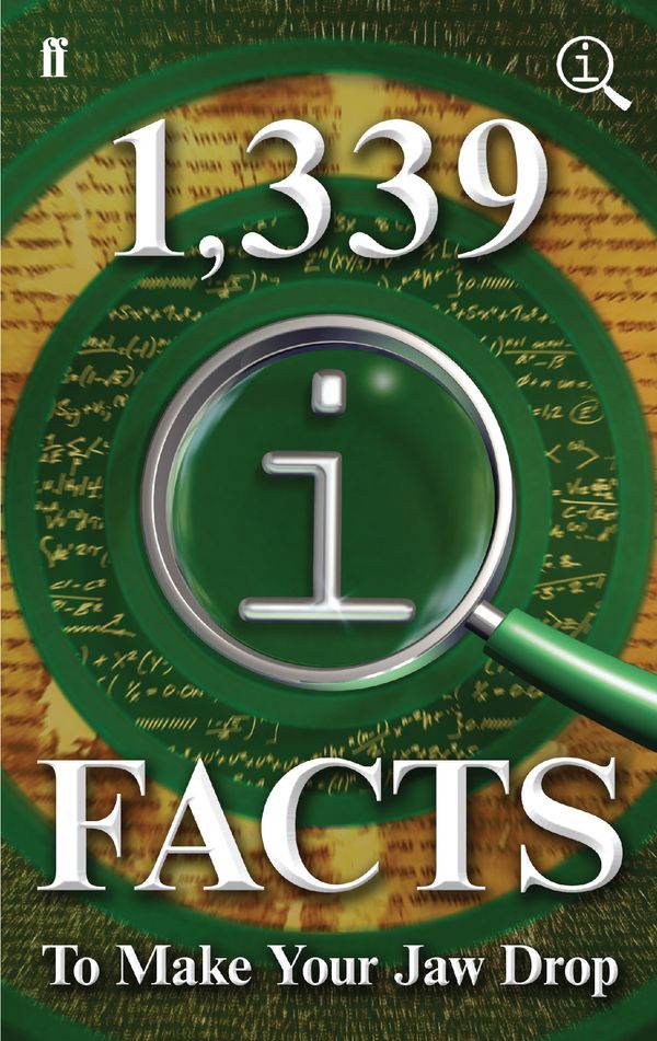 Cover Art for 9780571308972, 1,339 QI Facts To Make Your Jaw Drop by John Lloyd
