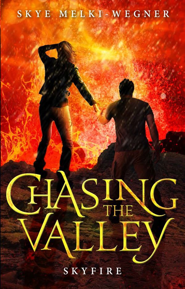 Cover Art for 9780857981721, Chasing the Valley 3: Skyfire by Skye Melki-Wegner