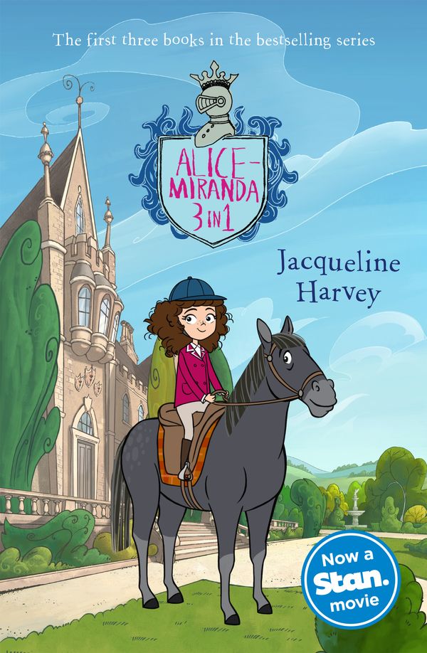 Cover Art for 9781760894962, Alice-Miranda 3 in 1: Movie Tie-in: The First Three Books in the Bestselling Series by Jacqueline Harvey