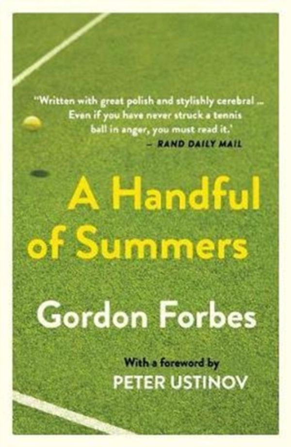 Cover Art for 9781928257424, A handful of summers by Gordon Forbes