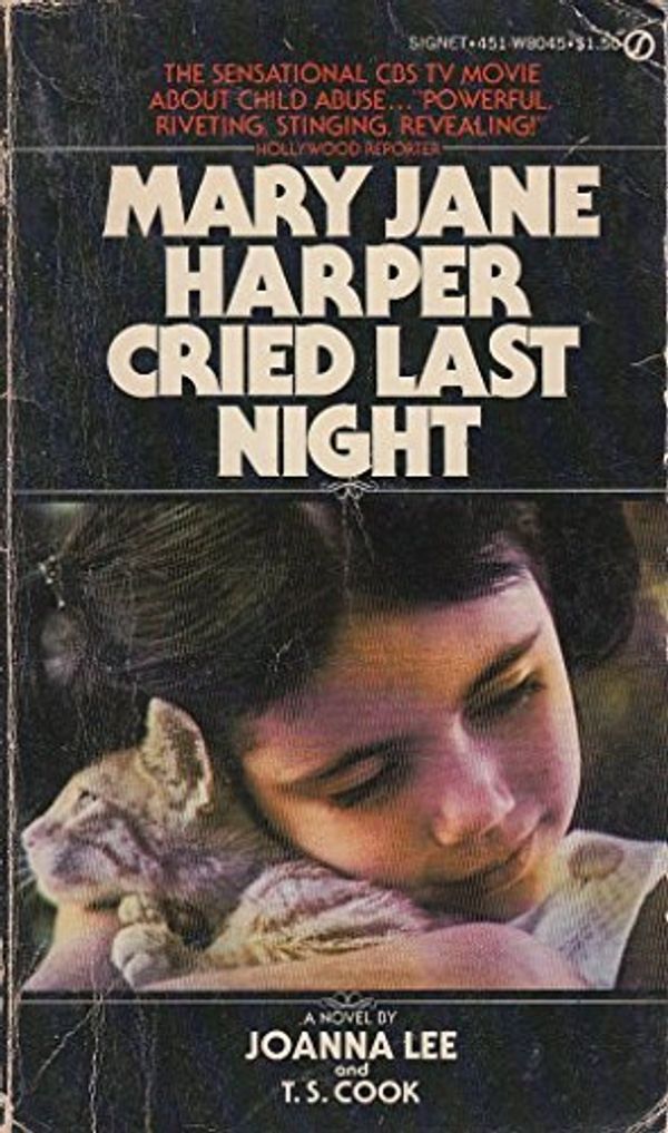 Cover Art for 9780451080455, Mary Jane Harper Cried Last Night by Joanna Lee
