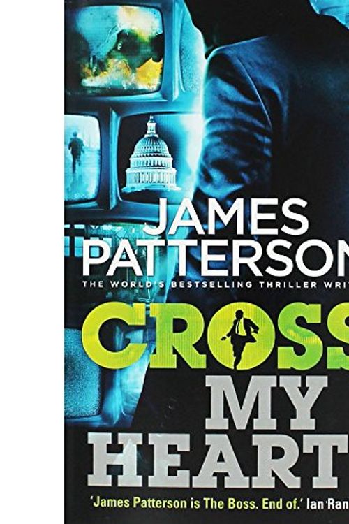 Cover Art for 9781784759025, Cross My Heart by James Patterson