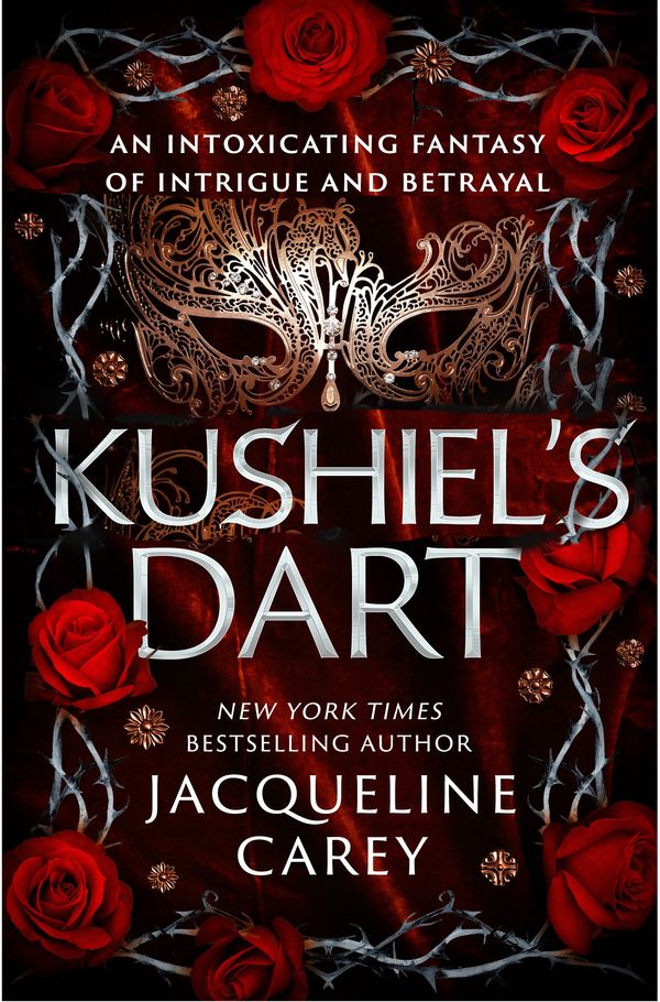 Cover Art for 9781035007608, Kushiel's Dart: Phèdre Trilogy #1 by Jacqueline Carey