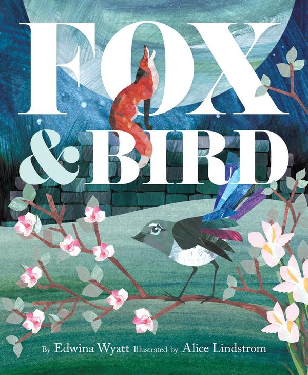 Cover Art for 9781760501464, Fox and Bird by Edwina Wyatt