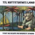 Cover Art for 9788202211226, Til huttetuenes land by Maurice Sendak